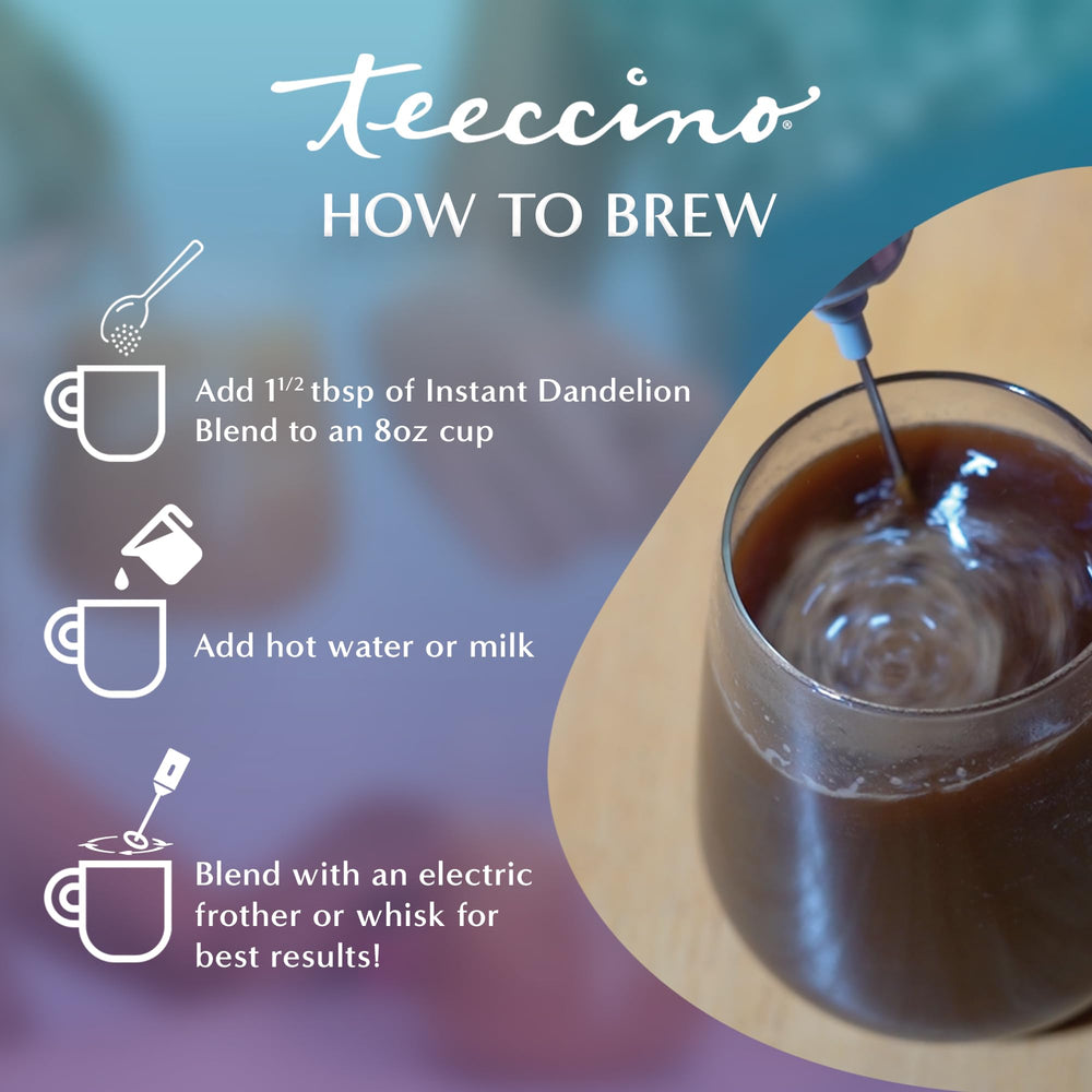 Latte prepared with Teeccino Instant Dandelion Blend and natural date sweetness.