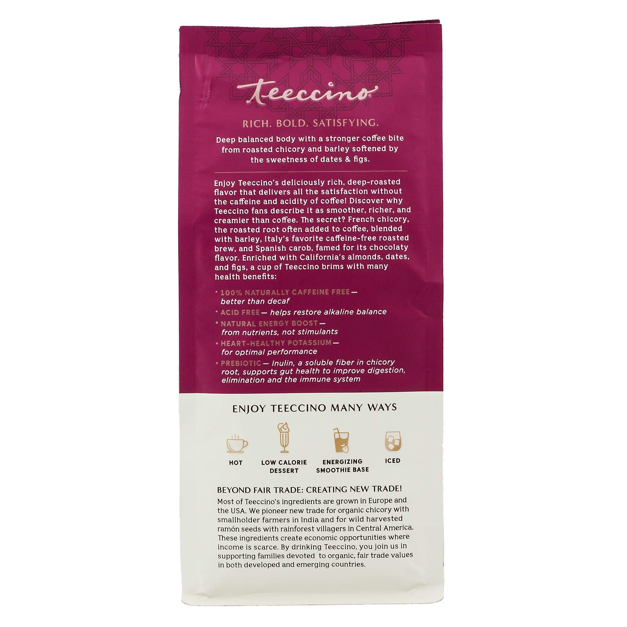 Teeccino prebiotic inulin supports digestion in every cup.