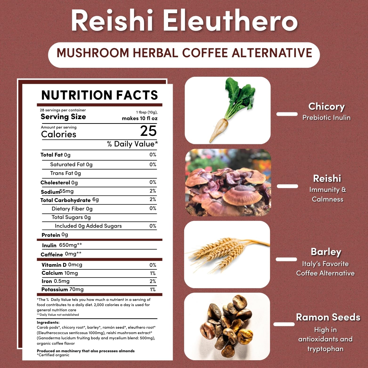 Teeccino Reishi Eleuthero ingredients label highlighting organic herbs and mushroom blend.