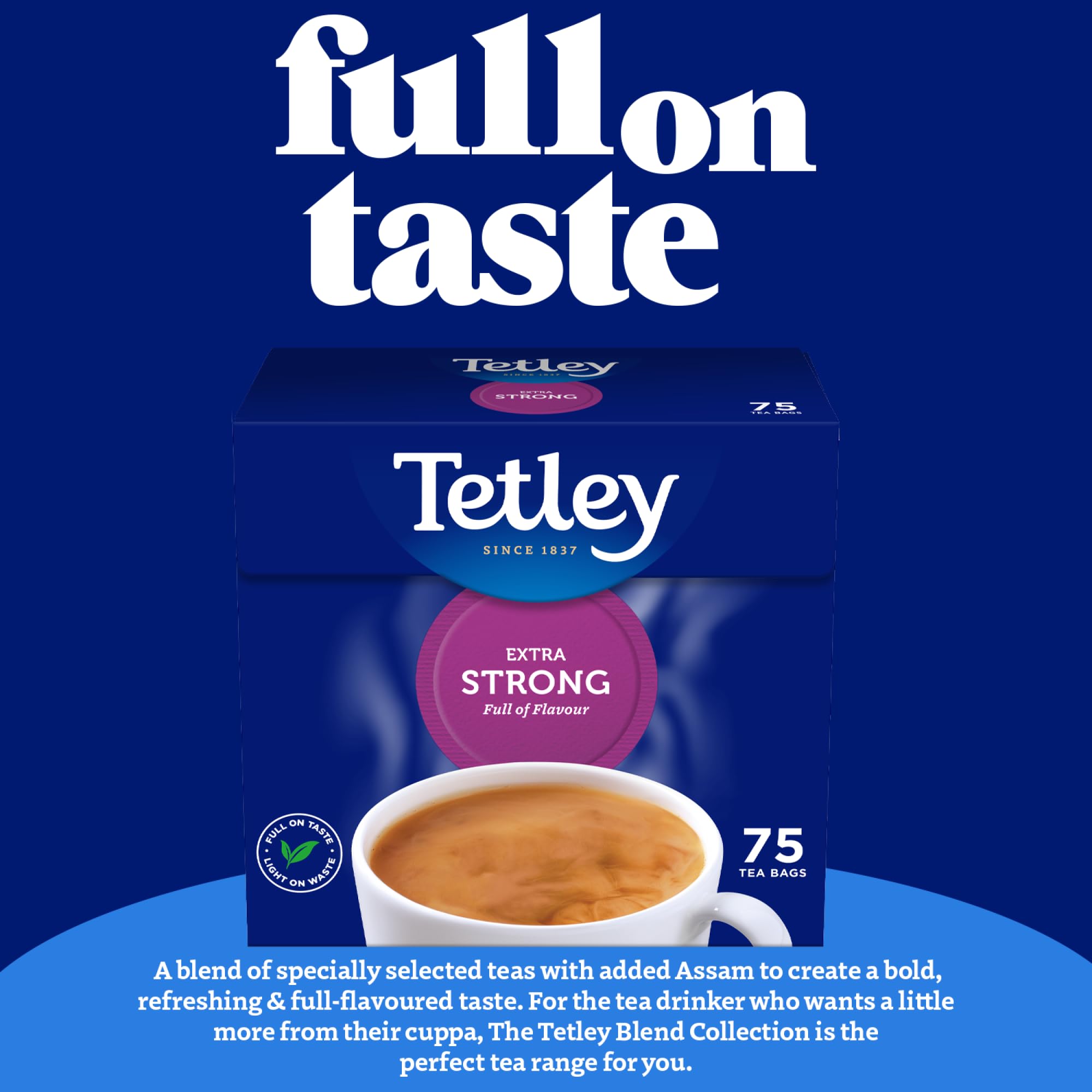 Tetley tea brew cup reveals rich amber color and bold flavor.