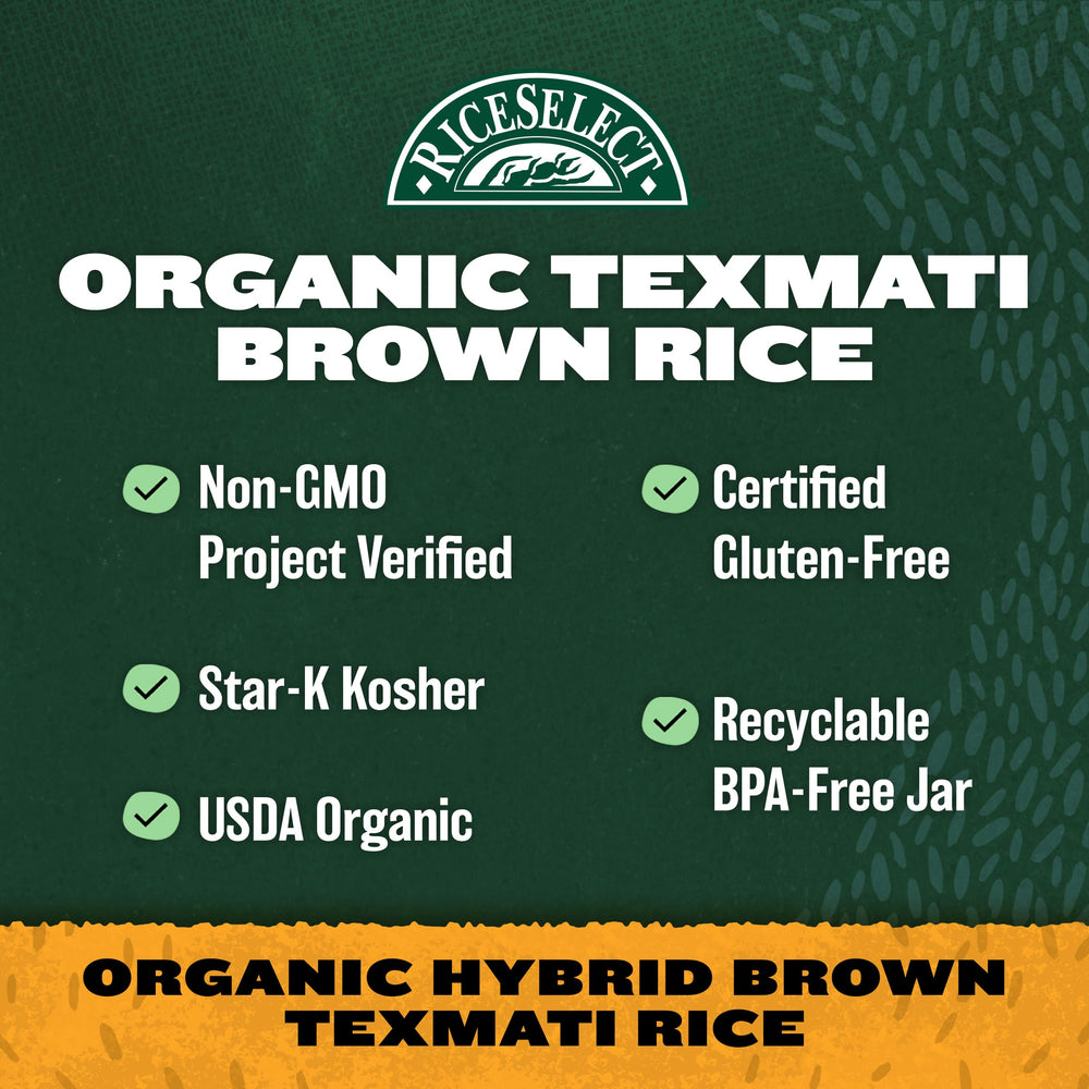 RiceSelect Texmati brown rice ready in minutes for quick soups and side dishes.