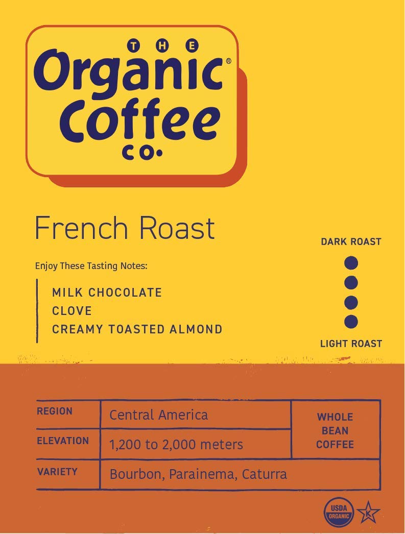 The Organic Coffee Co. French Roast pour-over-ready beans for versatile brewing at home