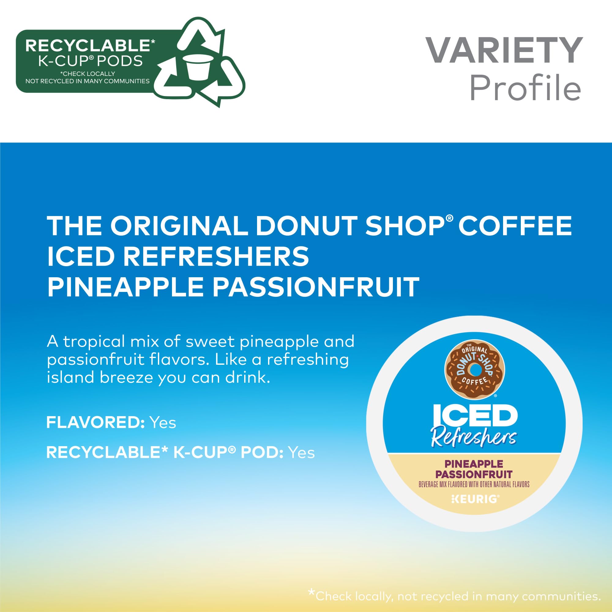 The Original Donut Shop Iced Refreshers are ready for tumbler serving with extra ice.