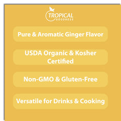Tropical Goodness Organic Ginger Powder ready to enrich smoothies and curries