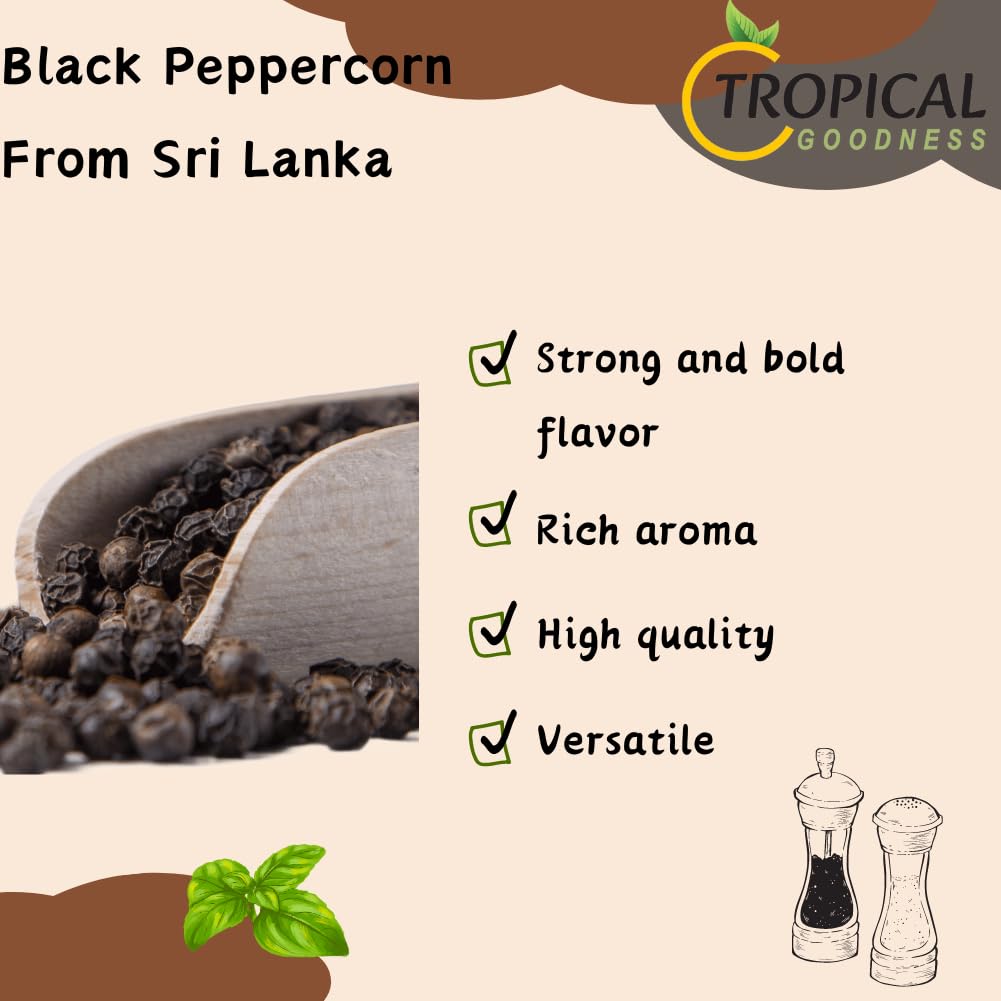 Tropical Goodness Organic Black Peppercorns marinade-use adds depth to proteins.