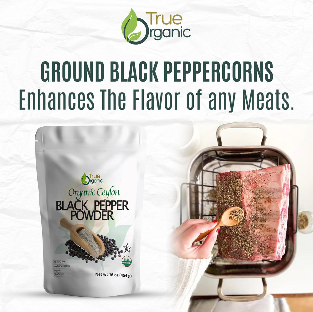 True Organic Black Pepper Powder—USDA Organic and Kosher certified for reliable quality.