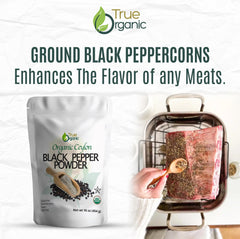 True Organic Black Pepper Powder—USDA Organic and Kosher certified for reliable quality.