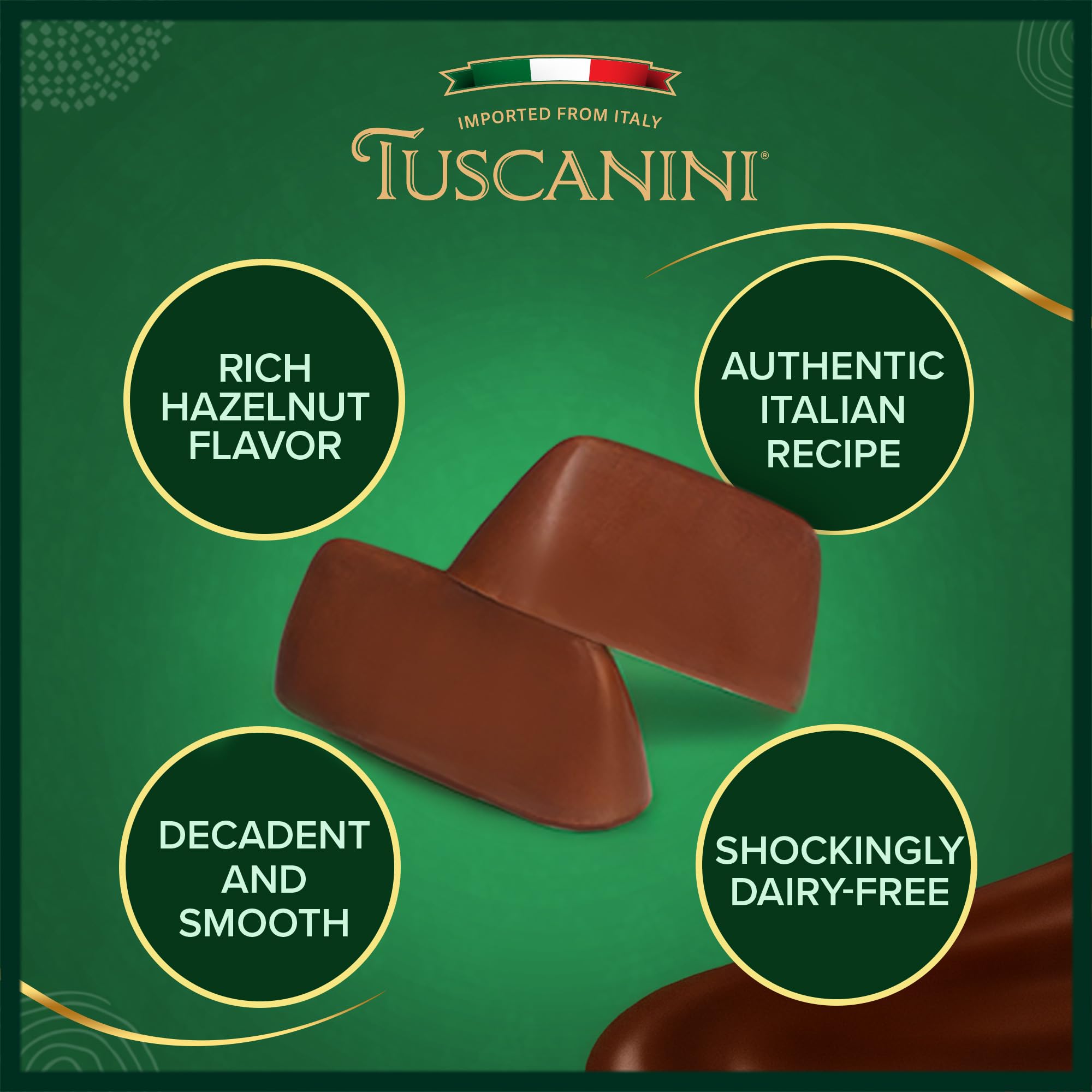 Tuscanini Gianduiotti melting texture, velvety bite and flavor release.