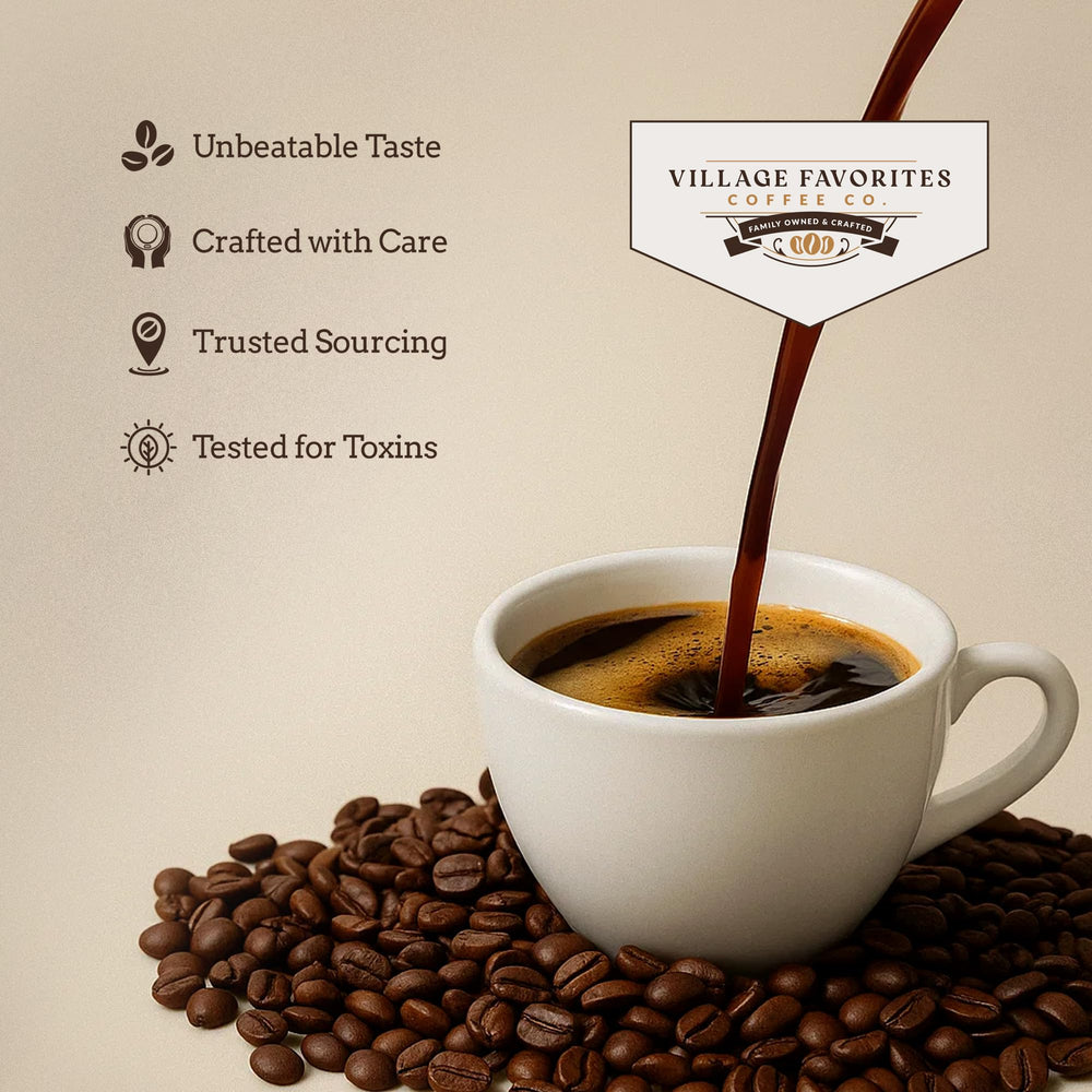 Village Favorites slow roasted beans with balanced chocolatey notes