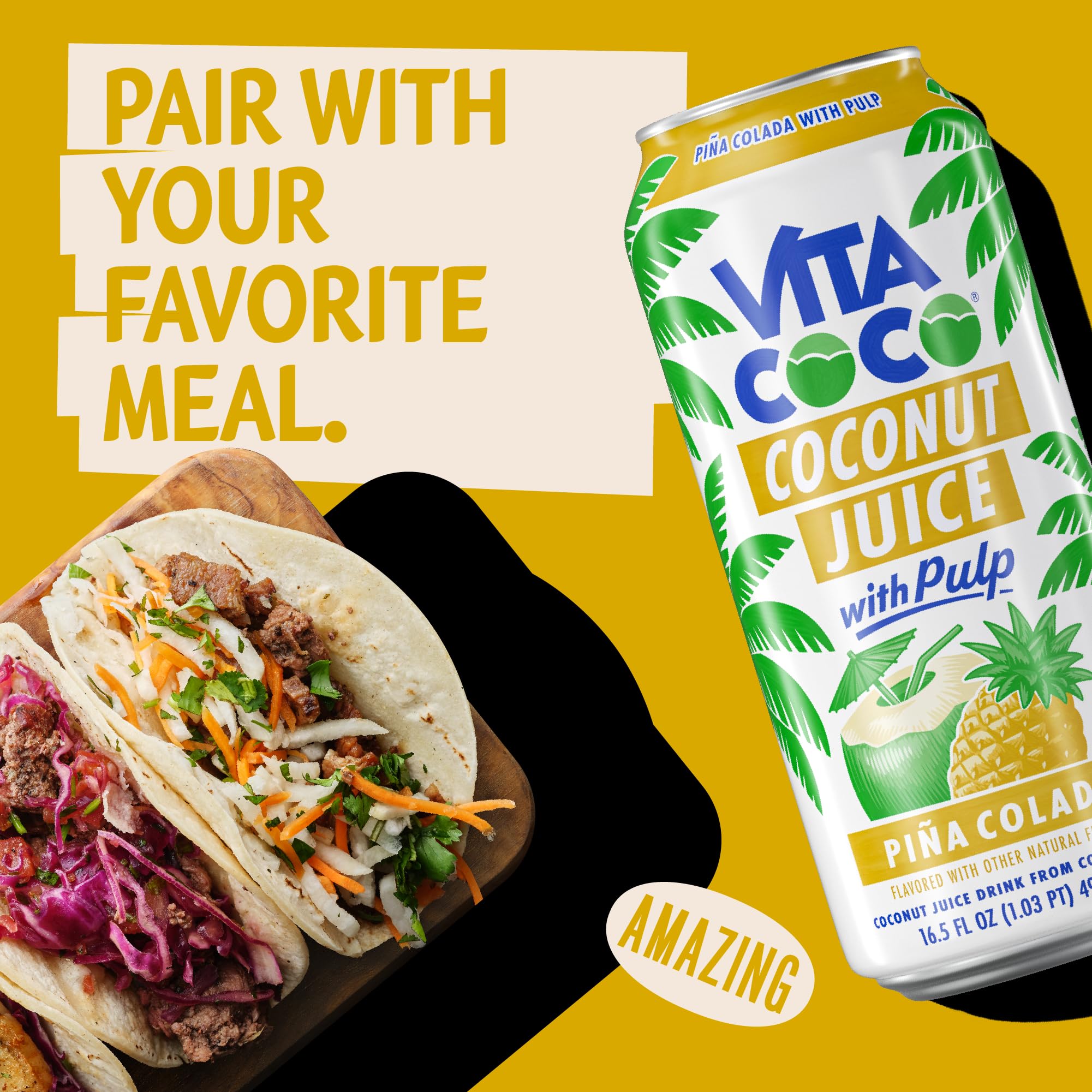 Vita Coco Pina Colada Juice with meal pairs well with light dishes.