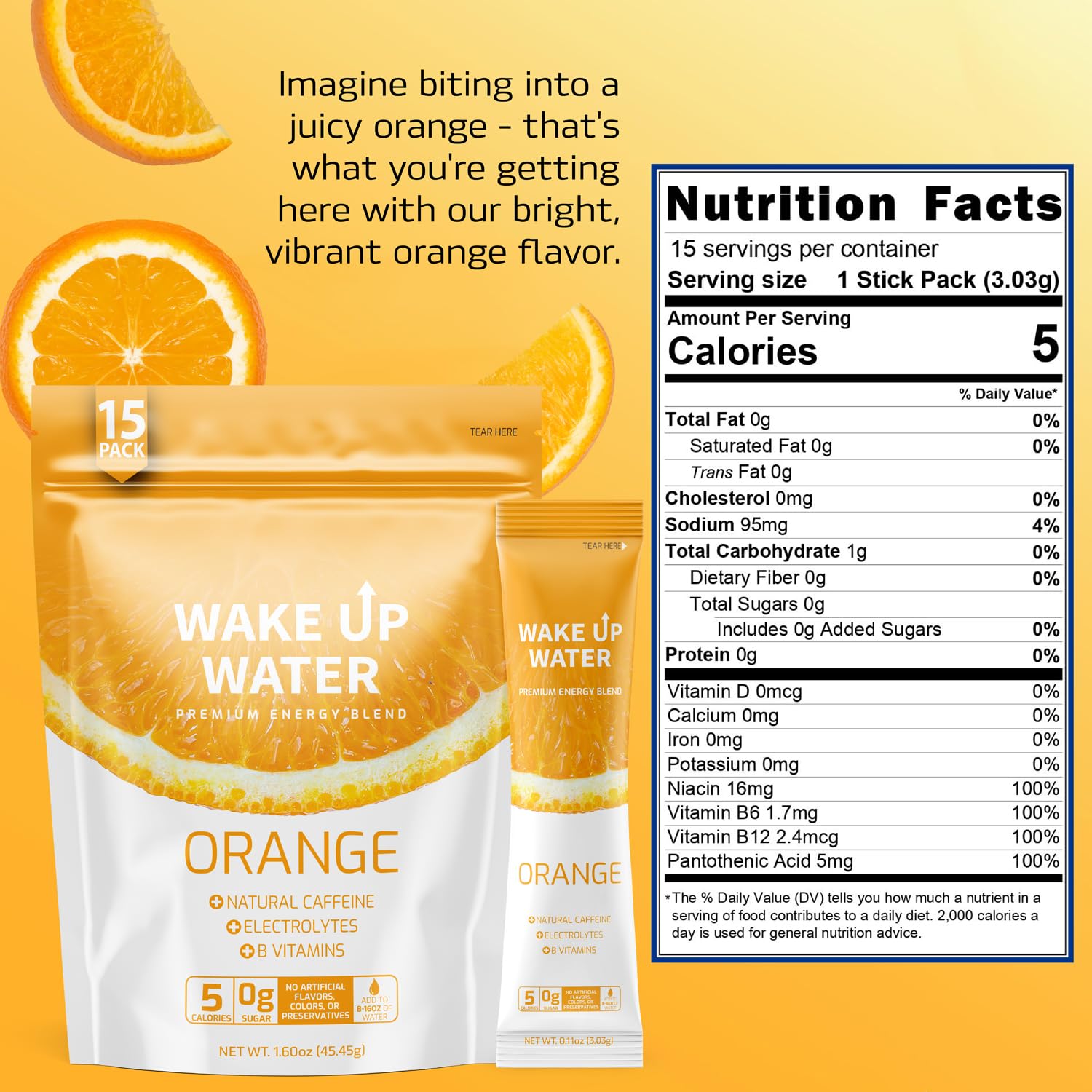 Wake Up Water orange-flavor powder stirred in water for a refreshing lift.