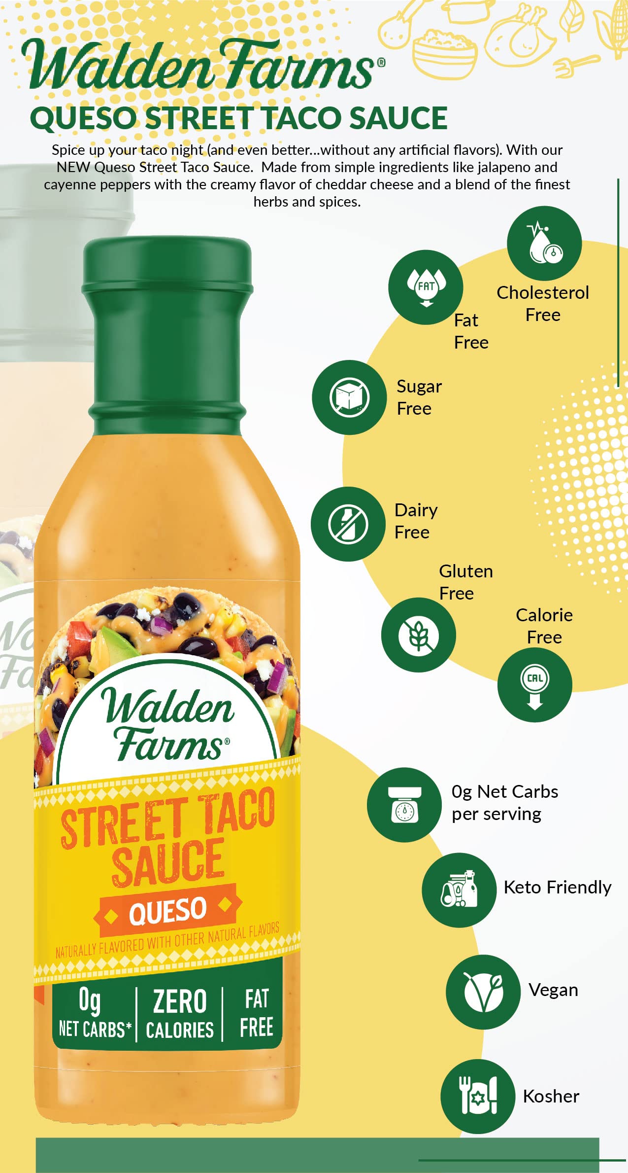 Walden Farms street taco sauce packaging highlights clean-label, sugar-free goodness.
