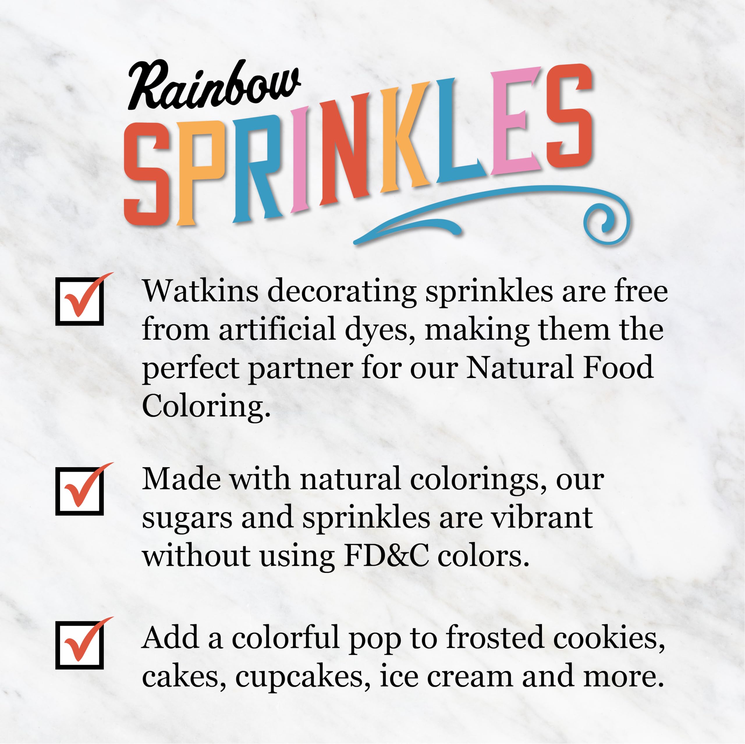Watkins Rainbow Sprinkles provide a festive topping for cakes and treats.
