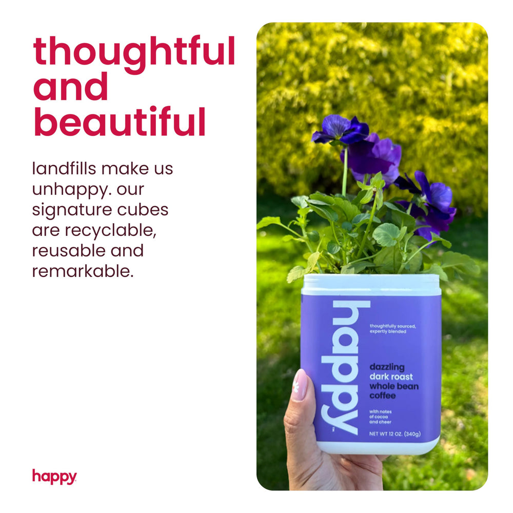 We Are Happy 100% arabica beans highlight quality and smooth chocolatey notes.