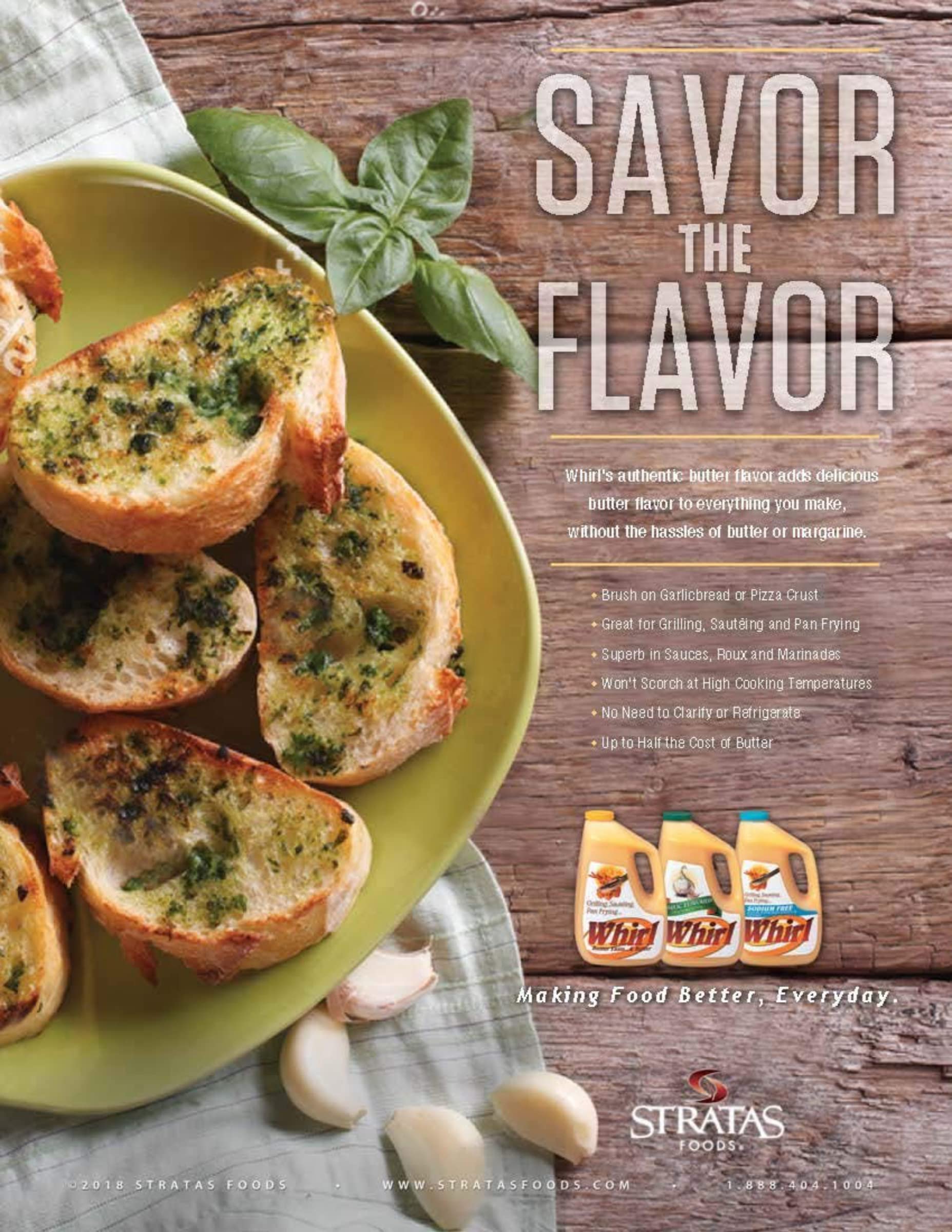 Whirl Garlic Butter Oil bread brush creates crave-worthy garlic-butter crust.