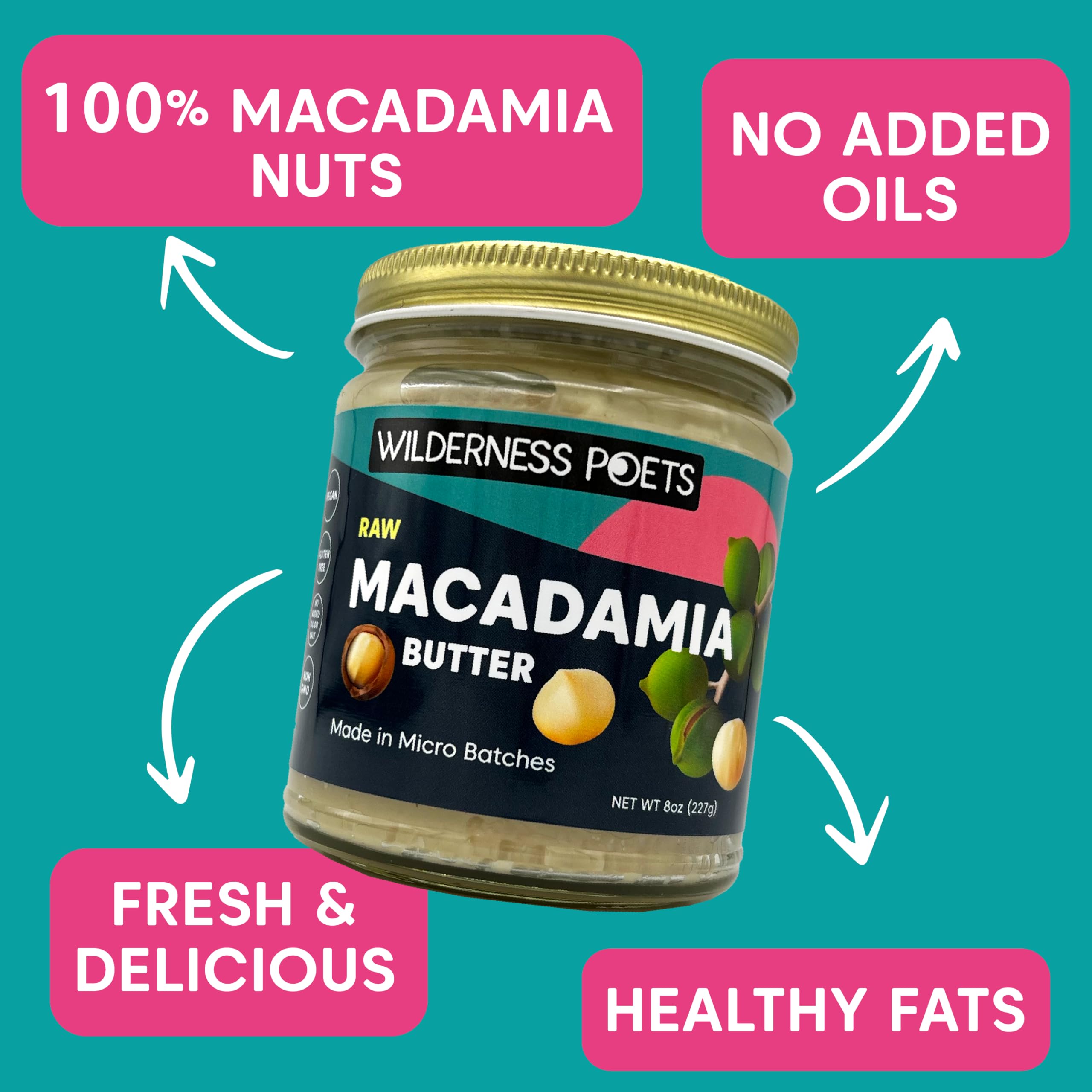 Wilderness Poets macadamia butter low-temp handcrafted process preserves nutrients