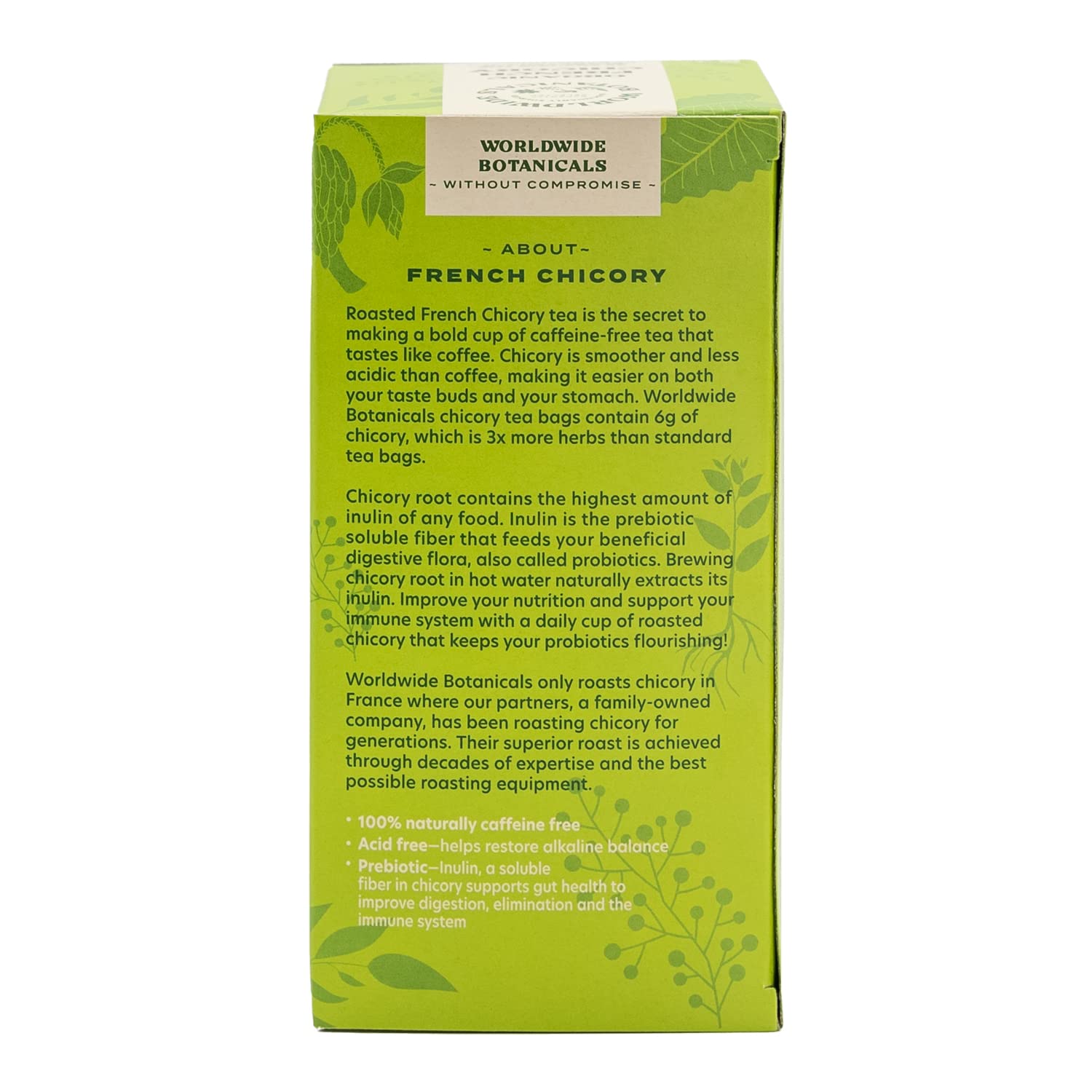 Worldwide Botanicals sustainably sourced chicory roots—France and India.